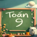 Toán lớp 9